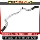 Automatic Transmission Oil Cooler Line For Lincoln Mkz 2013-2016 L4 2.0L V6 3.7L New. Price: $50.99.