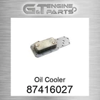 87416027 Oil Cooler Reliance Power (new Aftermarket). Price: $86.00.