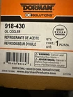 Dorman 918-430 Engine Oil Cooler New. Price: $99.99.