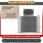 Automatic Transmission Oil Cooler Ford Explorer 1996-2001 Ranger 2000-2011 New. Price: $53.99.