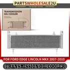 Auto Transmission Oil Cooler Ford Edge Lincoln Mkx 2007 2008-2010 V6 3.5L New. Price: $60.99.