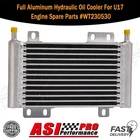 Full Aluminum Hydraulic Oil Cooler For U17 Engine Spare Parts #WT230530 Asi New. Price: $359.00.