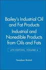 Bailey's Industrial Oil And Fat Products, Nonedible From New. Price: $553.44.