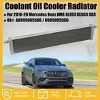 Coolant Oil Cooler Radiator 0995005500 For 2016-26 Mercedes Benz Amg GLE63 GLS63 New. Price: $185.00.