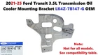 2021-25 Ford Transit 3.5L Transmission Oil Cooler Mounting Bracket LK4Z-7B147-G New. Price: $35.00.