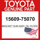 Toyota Genuine 15609-75070 Bracket Sub-assy Oil Filter Oem 1560975070 New. Price: $64.08.