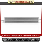Auxiliary Automatic Transmission Oil Cooler For Chevrolet Traverse Buick 18-21 New. Price: $100.09.