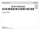 Genuine Bmw Switch Valve 23-01-7-845-649 New. Price: $730.03.