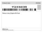Genuine Bmw Return Line, Engine Oil Cool 17-22-8-848-389 New. Price: $279.85.