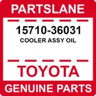 15710-36031 Toyota Oem Genuine Cooler Assy Oil New. Price: $279.60.