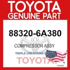Genuine Toyota 88320-6A380 Compressor Assy Cooler 883206A380 Oem New. Price: $536.42.